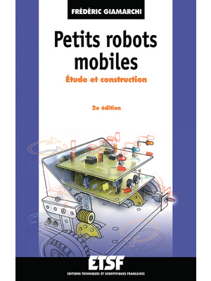Dunod - 2-1004-9514-3 - Petits robots mobiles, 2-1004-9514-3, Dunod