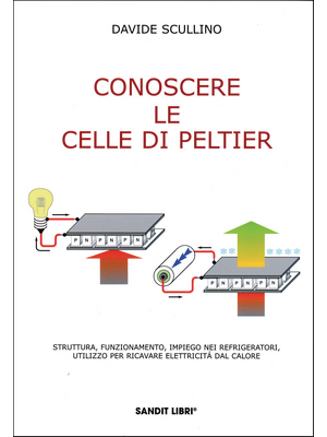 Sandit - ISBN 978-88-89150-82-5 - Conoscere le celle di Peltier, ISBN 978-88-89150-82-5, Sandit