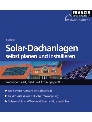 Franzis - 978-3-7723-4146-5 - Solar-Dachanlagen selbst planen und installieren, 978-3-7723-4146-5, Franzis