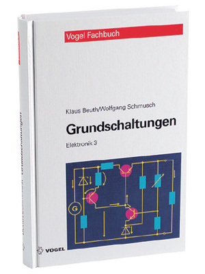Vogel - 3-8343-3112-0 - Elektronik 3: Grundschaltungen, 3-8343-3112-0, Vogel