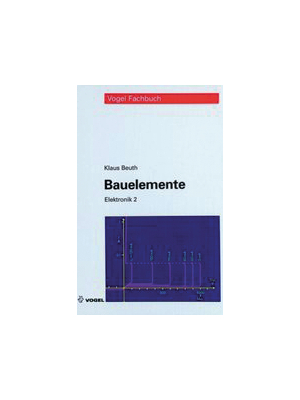 Vogel - 978-3-8343-3170-0 - Elektronik 2: Bauelemente, 978-3-8343-3170-0, Vogel